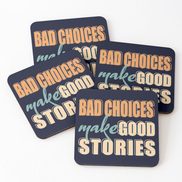 Item preview, Bad Choices make good stories retro style - Bad decisions make good stories inspirational quotes about life designed and sold by Alice-Elgawi.