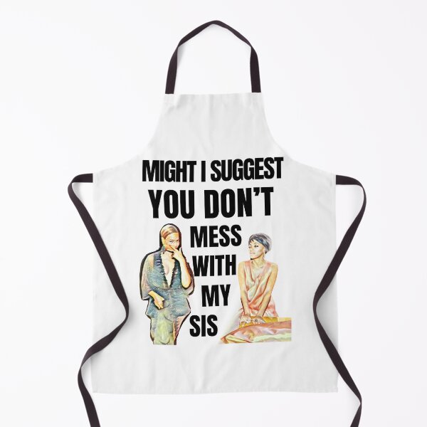 Item preview, Beyonce Solange Might I Suggest You Don't Mess With My Sis designed and sold by Nickelhatton.
