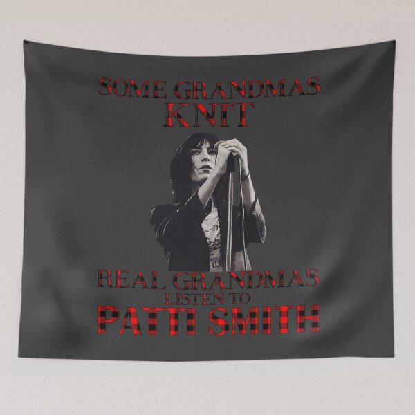 Item preview, Some Grandmas Knit Real Grandmas Listen to Patti Smith Essential  designed and sold by BibianafRossi.