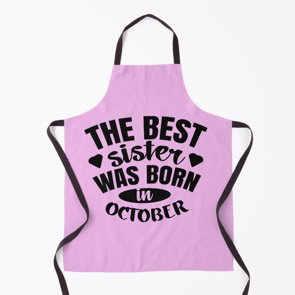 Item preview, The Best Sister Was Born In October designed and sold by Giro-design.