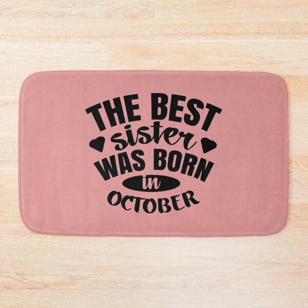 Item preview, The Best Sister Was Born In October  designed and sold by Giro-design.
