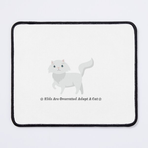 Item preview, kids are overrated adopt a cat | Gift idea for kids who loves cats designed and sold by Yobeli.