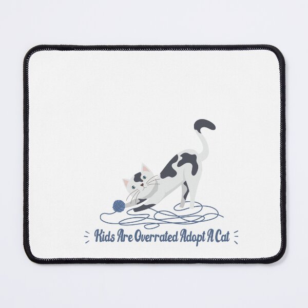 Item preview, kids are overrated adopt a cat | Gift idea for kids who loves cats  designed and sold by Yobeli.