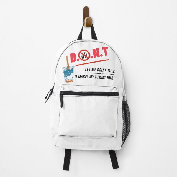 Item preview, DONT LET ME DRINK MILK IT MAKES MY TUMMY HURT designed and sold by all-u-need.
