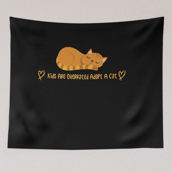 Item preview, kids are overrated adopt a cat | Gift idea for kids who loves cats  designed and sold by Yobeli.