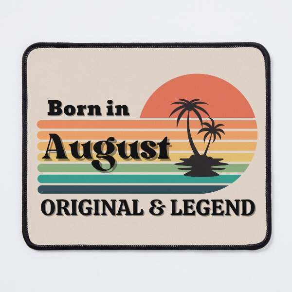 Item preview, Born in August ORIGINAL & LEGEND designed and sold by akaiawa.