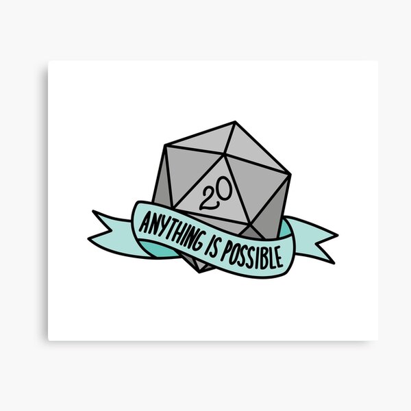 D20 - Anything is Possible Canvas Print