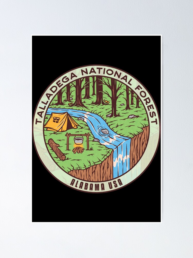 "Talladega National Forest River Camp" Poster for Sale by JordanHolmes