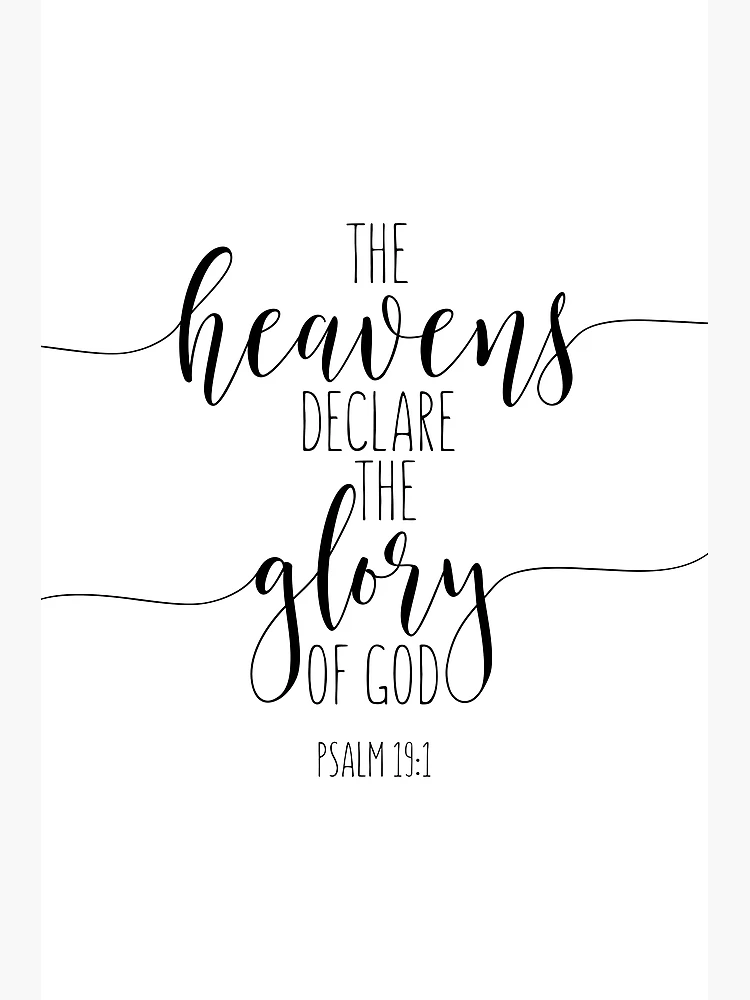 The Heavens Declare God's Glory/Psalm 19-Chris Moran 