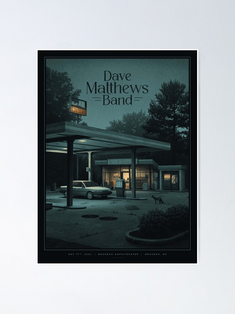 "DMB DAVE TOUR 2022 MATTHEWS BAND Brandon, MS" Poster for Sale by