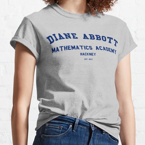 Diane Abbott Mathematics Academy luxury Classic T-Shirt