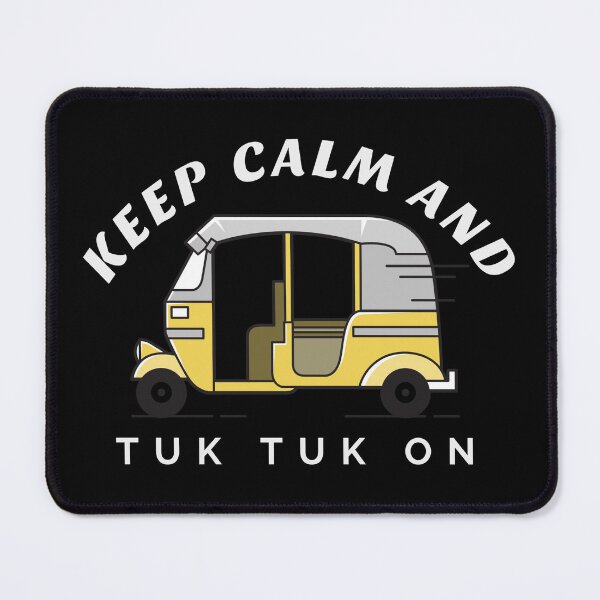 Item preview, Tuk tuk design. keep calm and tuk tuk on. designed and sold by NobelFashion.