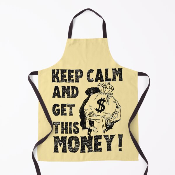 Item preview, Keep Calm and get this MONEY cash dollar signmotivational design hustle designed and sold by to-esu.