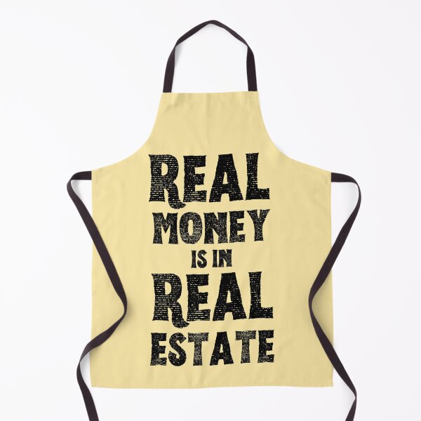 Item preview, Real Money is in Real Estate Real Estate Agent Realtor housing market house check designed and sold by to-esu.