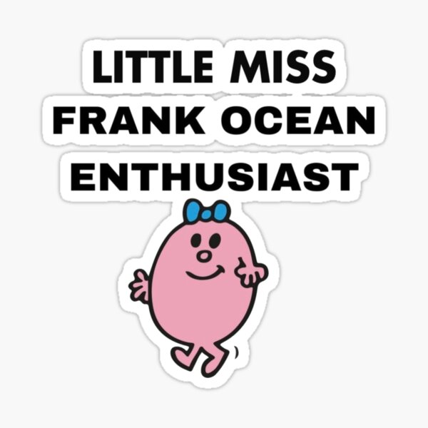 Item preview, Little Miss Frank Ocean Enthusiast designed and sold by michelles2321.
