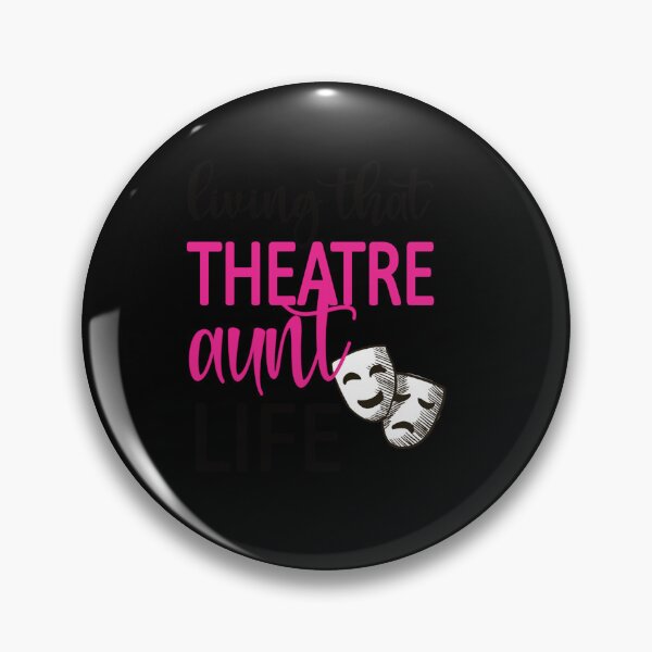 Item preview, LIVING THAT THEATRE AUNT LIFE BEST THEATRE AUNT designed and sold by sobriowslen.