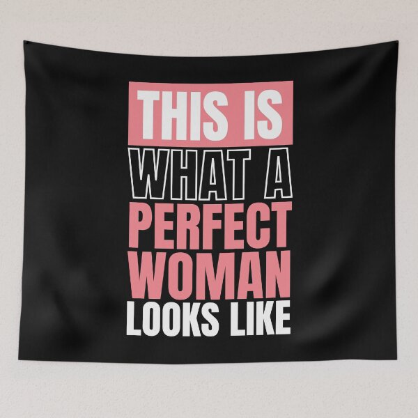 Item preview, This is what a Perfect Woman Looks Like designed and sold by trendingatees.