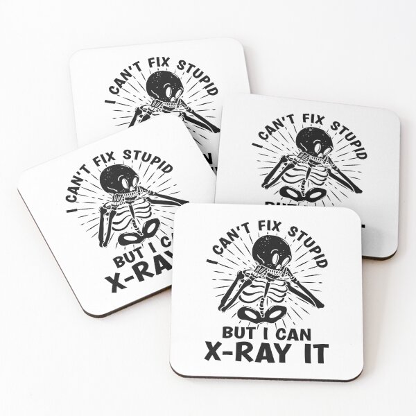 Item preview, I Can't Fix Stupid Radiology Tech Radiologist Xray designed and sold by tshirtconcepts.