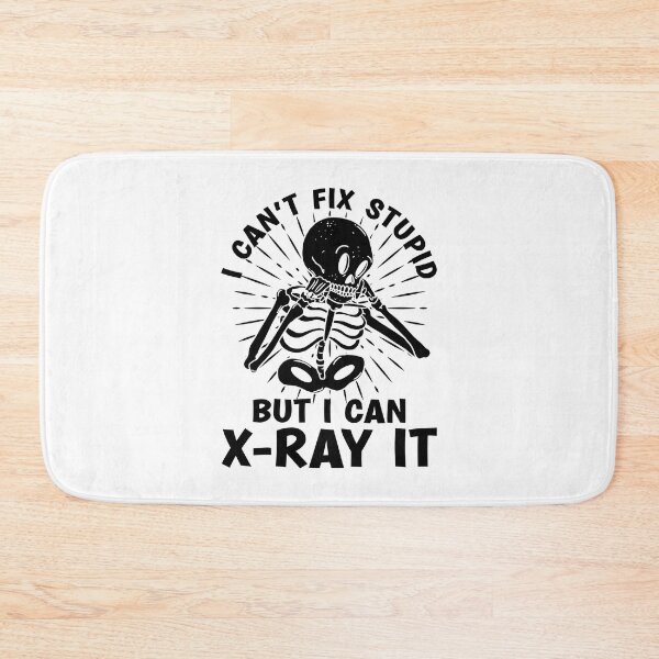 Item preview, I Can't Fix Stupid Radiology Tech Radiologist Xray designed and sold by tshirtconcepts.