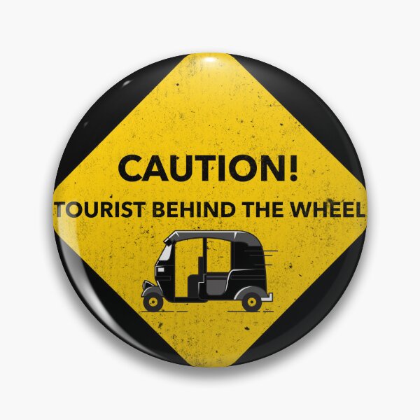 Item preview, Caution tourist behind the weel. Tuk tuk designed and sold by NobelFashion.