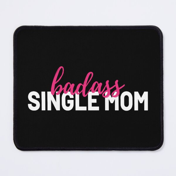 Item preview, badass single mom designed and sold by Ashi17.
