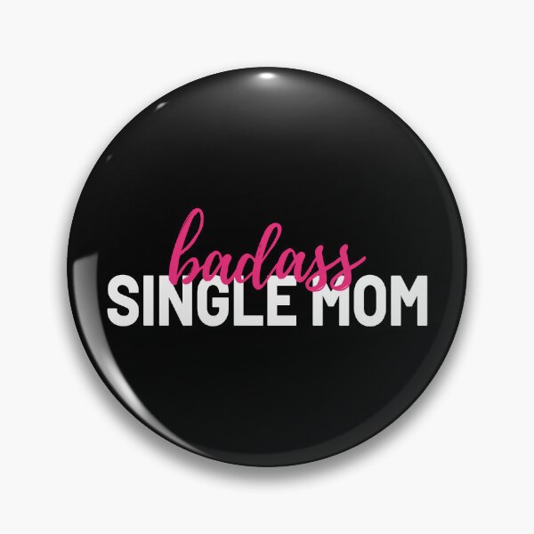 Item preview, badass single mom designed and sold by Ashi17.