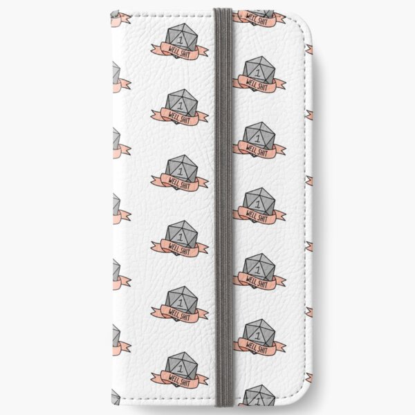D20 - Well, Shit iPhone Wallet