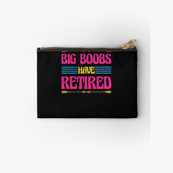 Item preview, Big Boobs Have Retired Breast Reduction Mammaplasty Funny designed and sold by Sinful Charm.