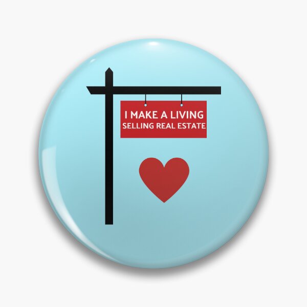 Item preview, I Make A Living Selling Real Estate heart job Real Estate Agent Realtor housing market house check designed and sold by to-esu.