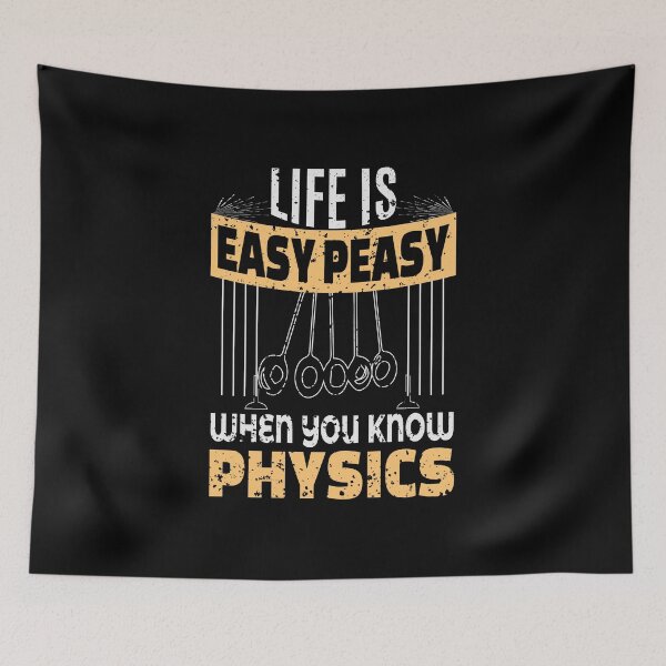 Item preview, life is easy peasy when you know physics, funny physics t shirt, back to school gift, physics lover, physics teacher, physics student, physics quote designed and sold by RedArtsDesign.