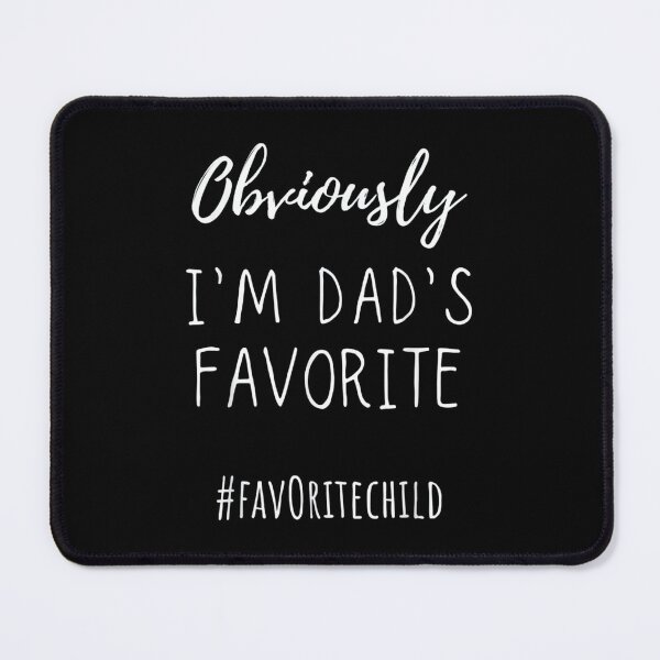 Item preview, I'm My Dad's Favorite designed and sold by ternakbayem.