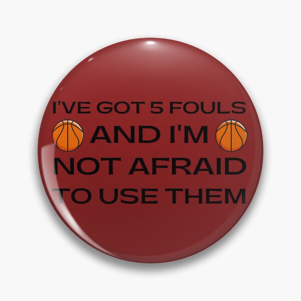Item preview, I've got five fouls and I'm not afraid to use them - black designed and sold by E-Eden.