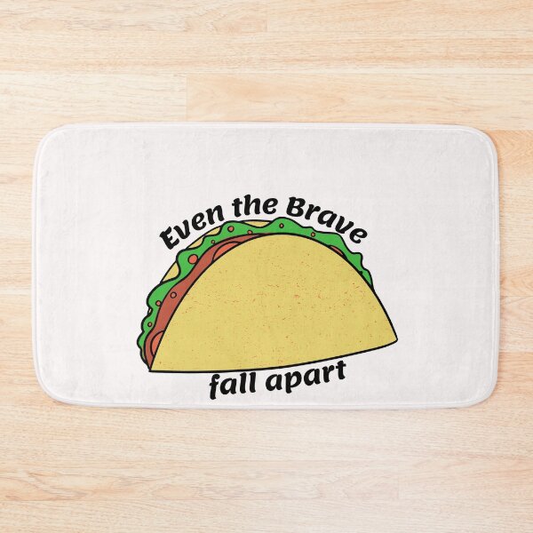 Item preview, Even the brave fall part,taco designed and sold by Sharon111.