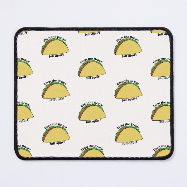 Item preview, Even the brave fall part,taco designed and sold by Sharon111.