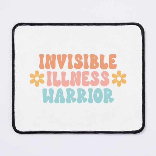 Item preview, Invisible Illness Warrior designed and sold by Isabelle-Anne.