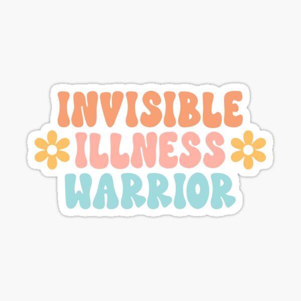 Item preview, Invisible Illness Warrior designed and sold by Isabelle-Anne.