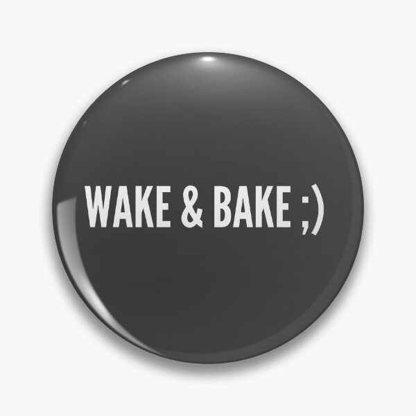 Item preview, Wake & Bake designed and sold by PVSKI.