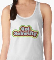 Get Schwifty Women's Tank Top