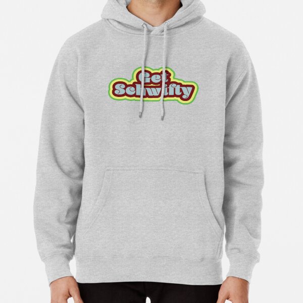 Get Schwifty Pullover Hoodie