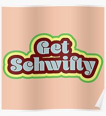 Get Schwifty Poster