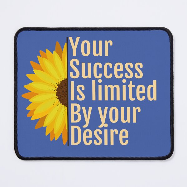 Item preview, your success is limited by your desire designed and sold by ROFIN.