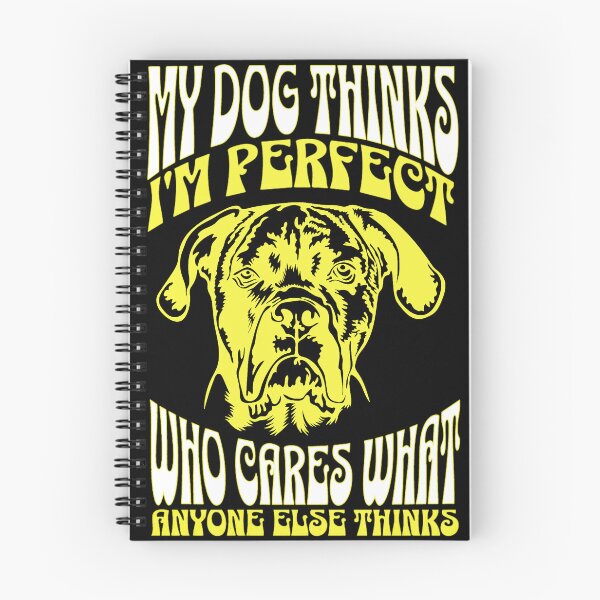 Artikelvorschau, Mein Hund denkt, ich sei perfekt. Wen interessiert schon, was andere denken? entworfen und verkauft von FurioInc.