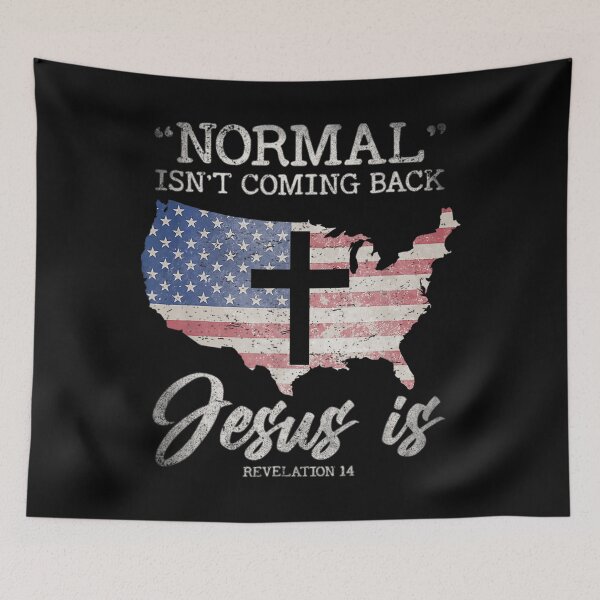 Item preview, Normal Isn't Coming Back But Jesus Is Revelation 14 designed and sold by greatblackboard.