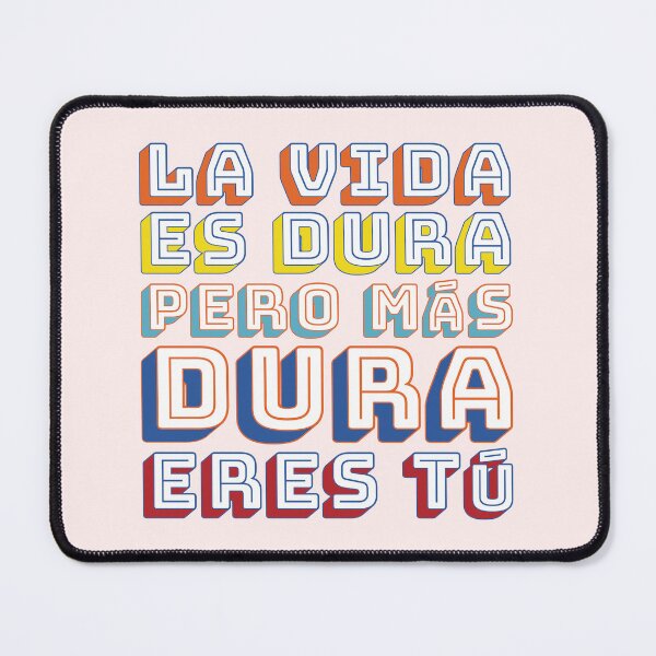 Item preview, La vida es dura pero mas dura eres tu designed and sold by julexy.