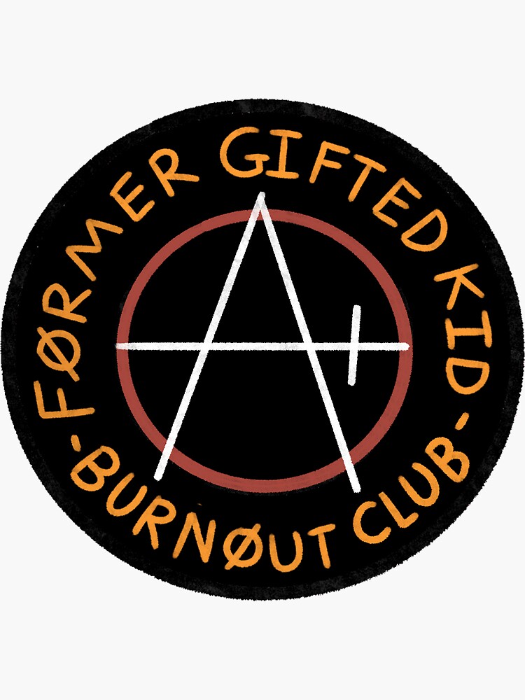 former gifted kid burnout former gifted kid burnout