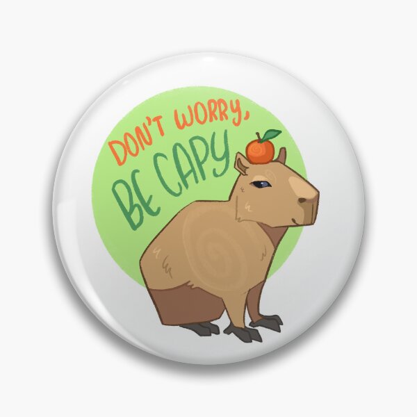 Item preview, Don't worry, be capy designed and sold by ScribbleWaffle.
