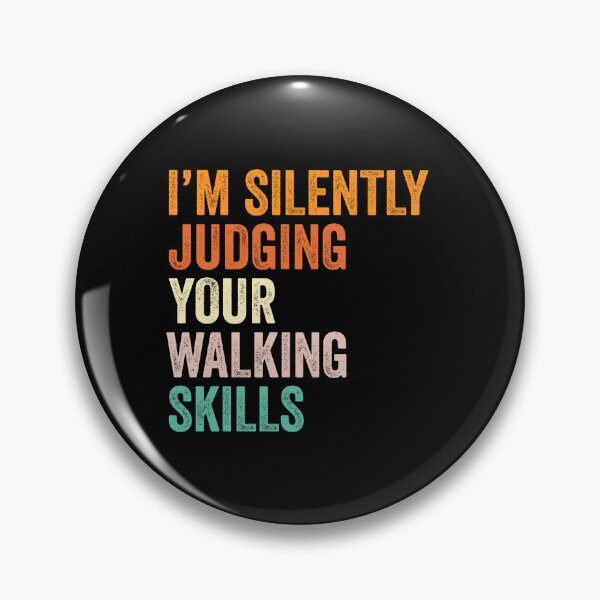 Item preview, I'm Silently Judging Your Walking Skills T Shirt, Funny Cool Walking Lovers Mens Womens Girls Birthday Christmas Gift Idea designed and sold by xlnv.
