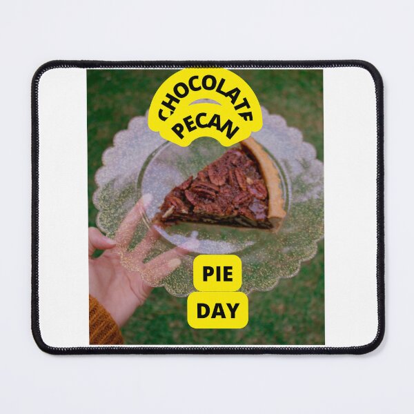Item preview, CHOCOLATE PECAN PIE DAY IN USA designed and sold by VividThreadsDesignStudio.