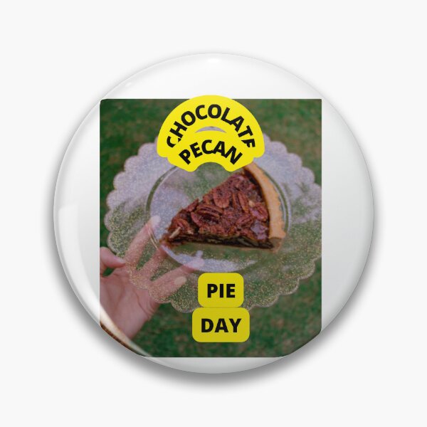 Item preview, CHOCOLATE PECAN PIE DAY IN USA designed and sold by VividThreadsDesignStudio.