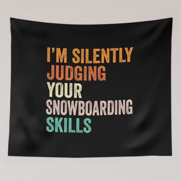 Item preview, I'm Silently Judging Your Snowboarding Skills T Shirt, Funny Cool Snowboarding Lovers Mens Womens Girls Birthday Christmas Gift Idea designed and sold by xlnv.